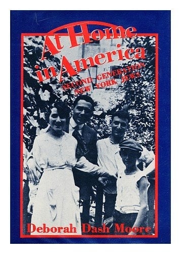At Home in America Second Generation New York Jews