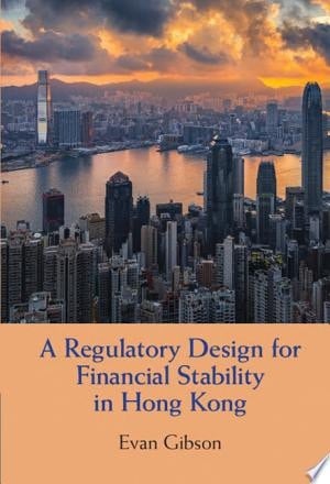 A Regulatory Design for Financial Stability in Hong Kong