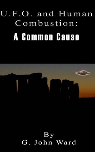 UFO and Human Combustion A Common Cause?