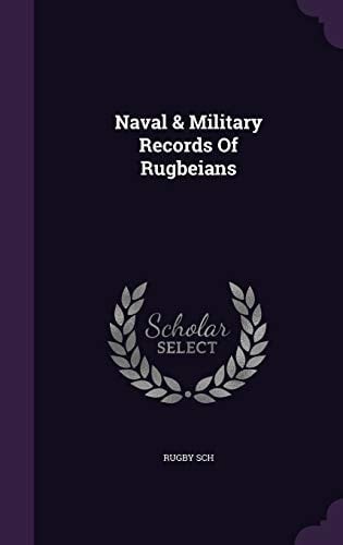 Naval and Military Records of Rugbeians