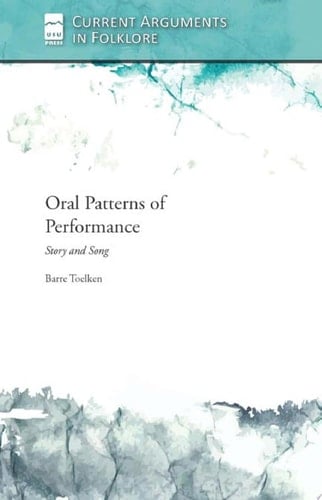 Oral Patterns of Performance Story and Song
