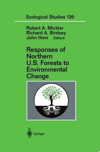 Responses of Northern U.S. Forests to Environmental Change