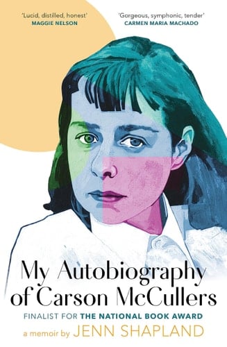 My Autobiography of Carson McCullers A Memoir