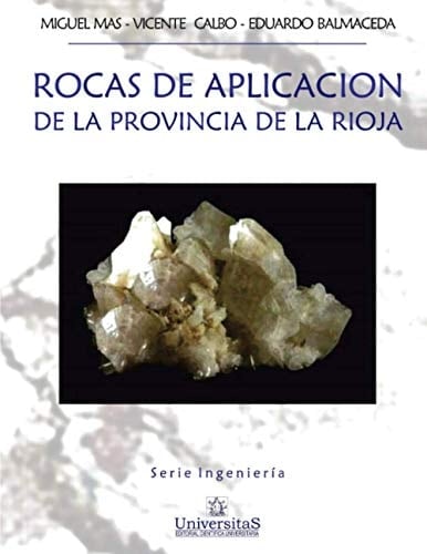 Rocas de aplicación de la Provincia de La Rioja Serie ingeniería