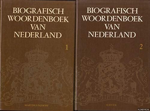 Biografisch woordenboek van Nederland (Rijks geschiedkundige publicatiën) (Dutch Edition)