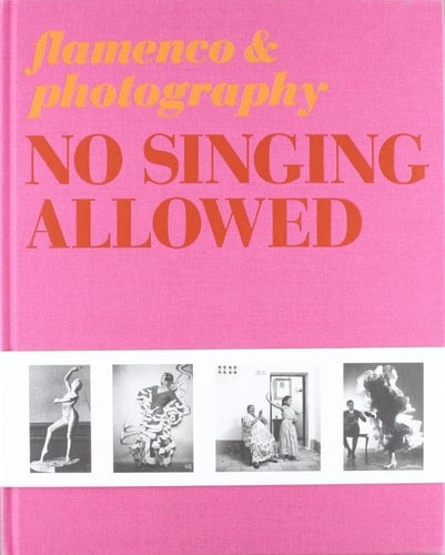 No Singing Allowed Flamenco & Photography