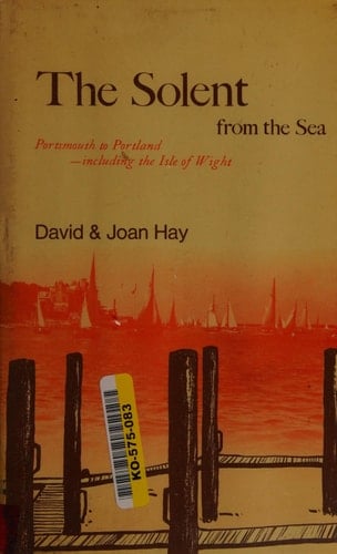 The Solent from the Sea Portsmouth to Portland