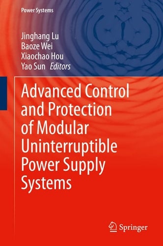 Advanced Control and Protection of Modular Uninterruptible Power Supply Systems