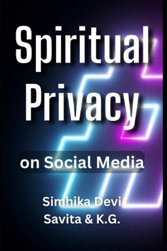 Spiritual Privacy: on social media