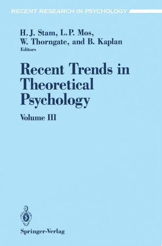 Recent Trends in Theoretical Psychology Selected Proceedings of the Fourth Biennial Conference of the International Society for Theoretical Psychology June 24–28, 1991