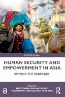 Human Security and Empowerment in Asia Beyond the Pandemic