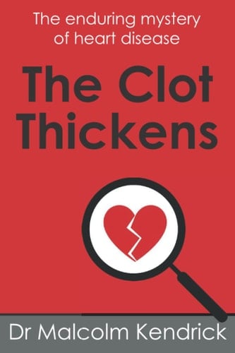The Clot Thickens The Enduring Mystery of Heart Disease