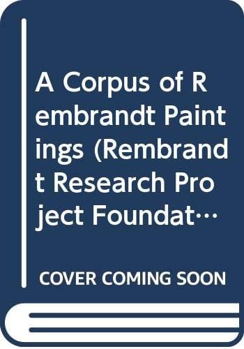 A Corpus of Rembrandt Paintings 1635–1642