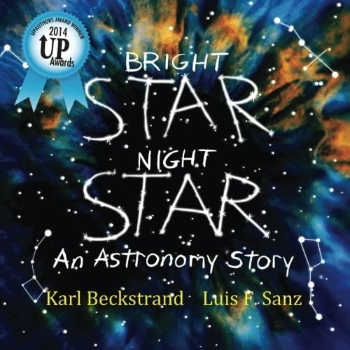 Bright Star, Night Star An Astronomy Story