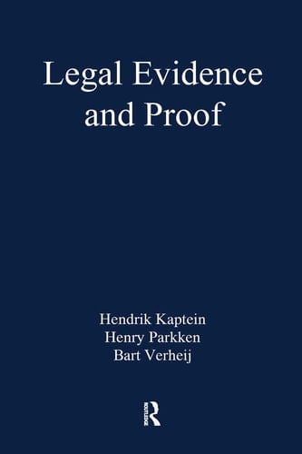Legal Evidence and Proof Statistics, Stories, Logic
