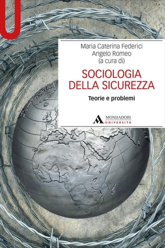 Sociologia della sicurezza Teorie e problemi