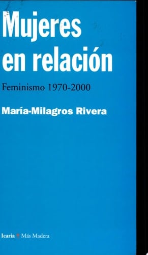 Mujeres en relación feminismo 1970-2000