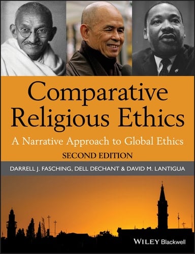 Comparative Religious Ethics A Narrative Approach to Global Ethics