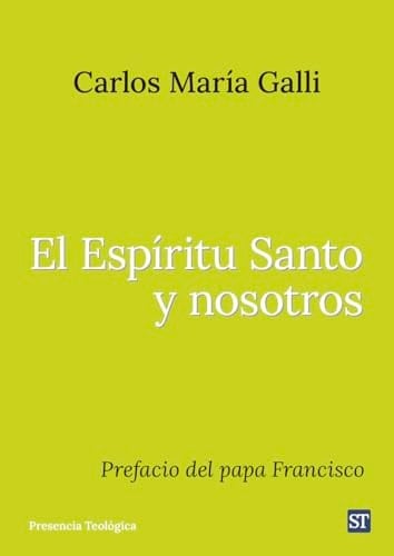 El Espíritu Santo y nosotros