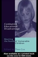 Combating Educational Disadvantage: Meeting the Needs of Vulnerable Children