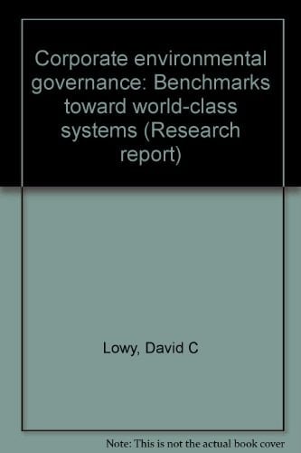 Corporate Environmental Governance Benchmarks Toward World-class Systems