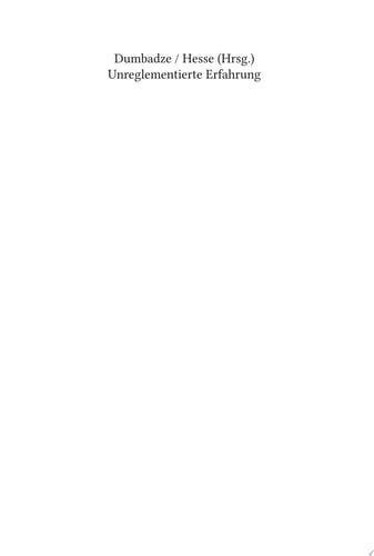 Unreglementierte Erfahrung