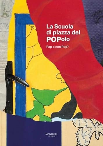 Scuola di piazza del Popolo Pop o non Pop?