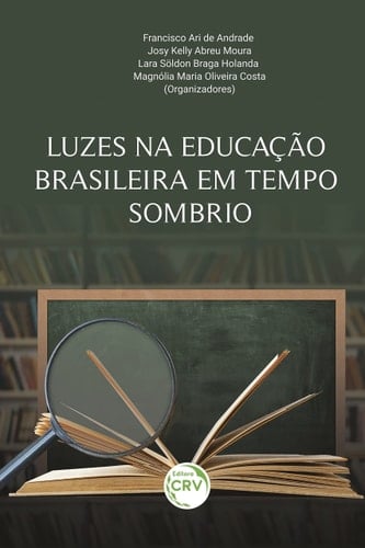 Luzes na educação brasileira em tempo sombrio