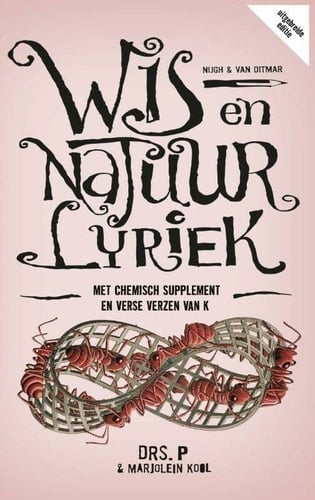 Wis- en natuurlyriek met chemisch supplement en verse verzen van K