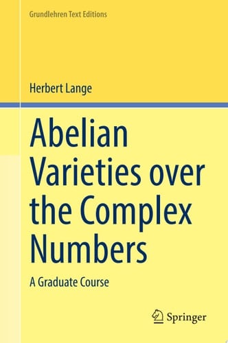Abelian Varieties over the Complex Numbers