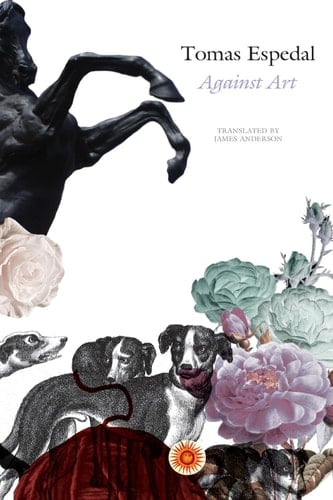 Against Art (The Notebooks)