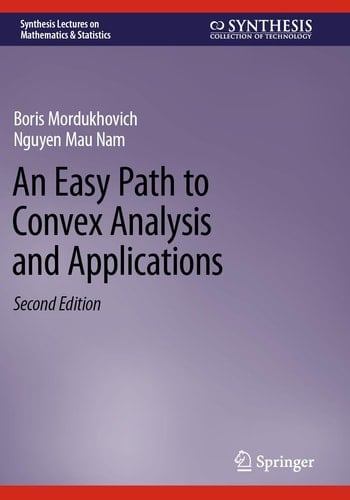 An Easy Path to Convex Analysis and Applications
