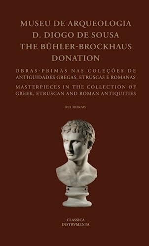 Museu de Arqueologia D. Diogo De Sousa, A Donação Bühler-Brockhaus