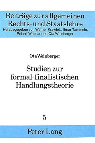 Studien zur formal-finalistischen Handlungstheorie