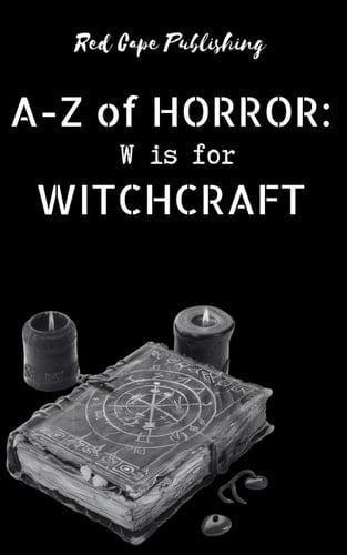 W is for Witchcraft