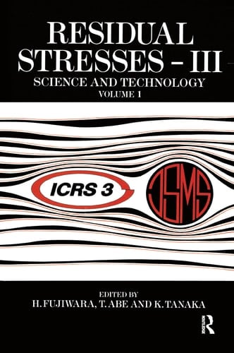 Residual Stresses III Science and technology two volume set