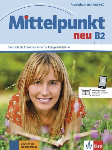 Mittelpunkt neu B2. Arbeitsbuch mit Audio-CD Arbeitsbuch B2 & CD
