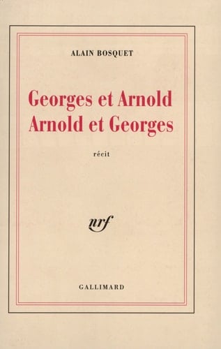 Georges et Arnold, Arnold et Georges récit