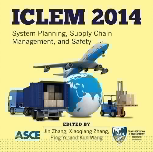 ICLEM 2014 System Planning, Supply Chain Management, and Safety
