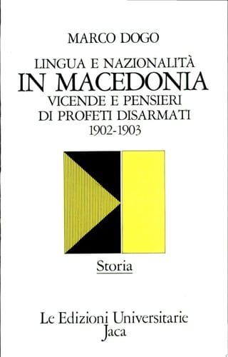 Lingua e nazionalità in Macedonia vicende e pensieri di profeti disarmati, 1902-1903