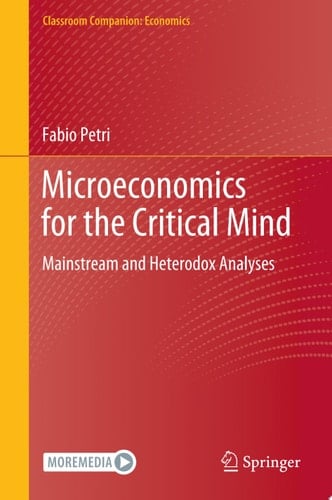 Microeconomics for the Critical Mind