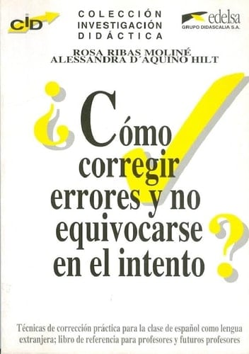 ¿Cómo corregir errores y no equivocarse en el intento?