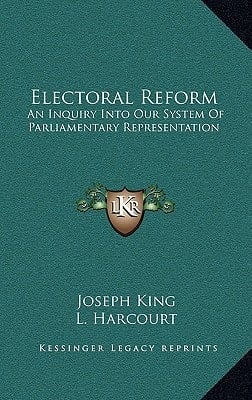 Electoral Reform: An Inquiry Into Our System Of Parliamentary Representation
