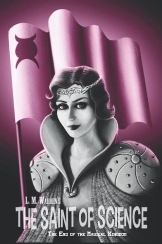 The End of the Magical Kingdom The Saint of Science: A Fairy Tale Parody