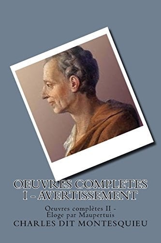 Oeuvres Completes I - Avertissement Oeuvres Complètes II - Éloge Par Maupertuis