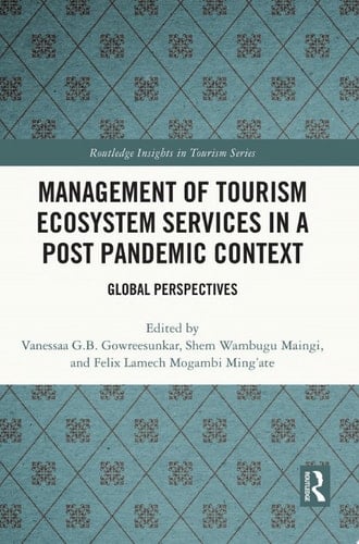 Management of Tourism Ecosystem Services in a Post Pandemic Context