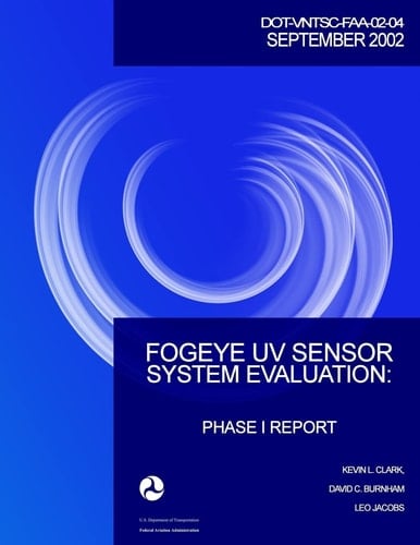 FogEye UV Sensor System Evaluation Phase I Report