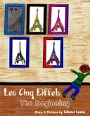 Les Cinq Eiffels the Beginning
