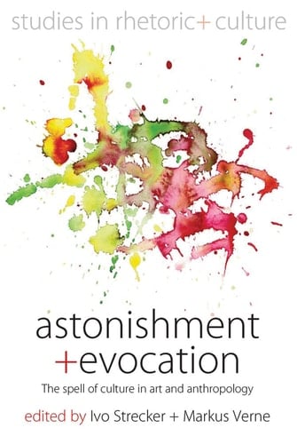 Astonishment and Evocation The Spell of Culture in Art and Anthropology