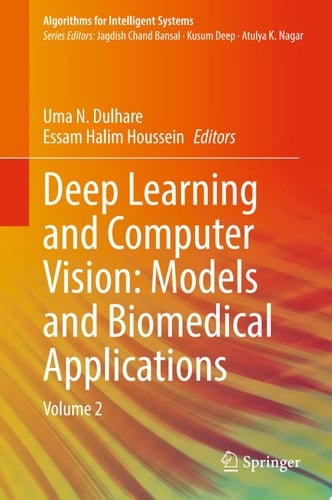 Deep Learning and Computer Vision: Models and Biomedical Applications